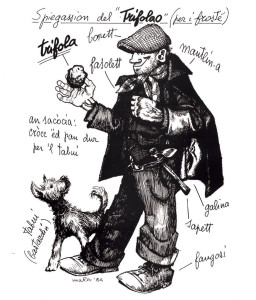 Il trifolao, cercatore di tartufi con il fido tabui